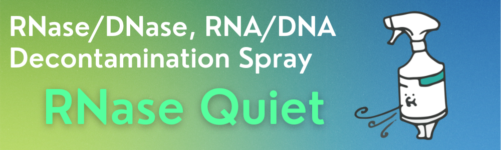 RNA Quiet -  RNase/DNase, RNA/DNA decontamination spray